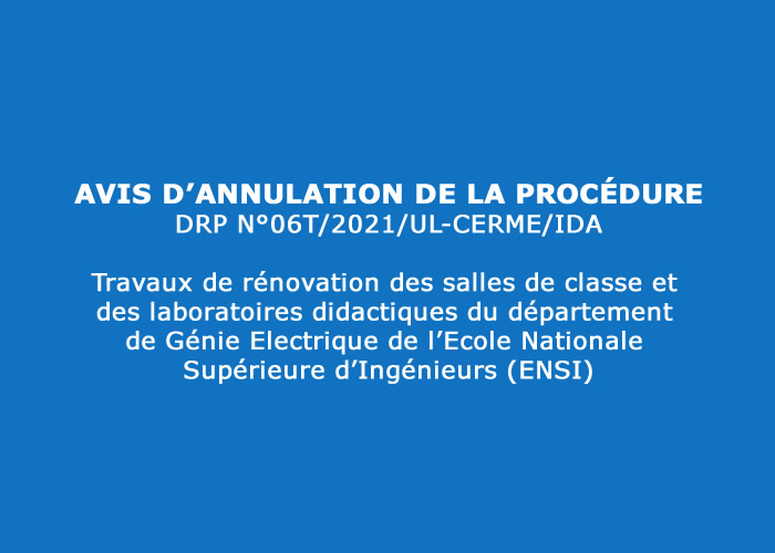 Avis d’annulation de la procédure DRP N°06T2021UL-CERMEIDA