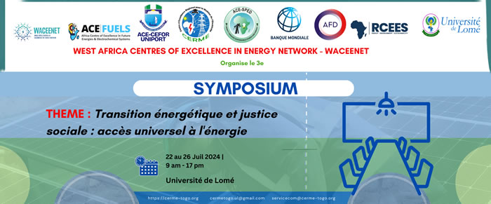 Le 3e Symposium Thématique des Centres d'Excellence en Énergie de l'Afrique de l'Ouest (WACEENET) se tiendra à Lomé du 22 au 26 juillet 2024